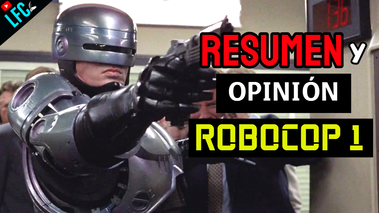 RoboCop (Resumen y Opinión) [📀]